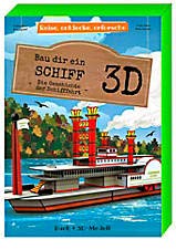 Reise, entdecke, forsche - Bau dir ein Schiff 3D - Die Geschichte der Schifffahrt Books
