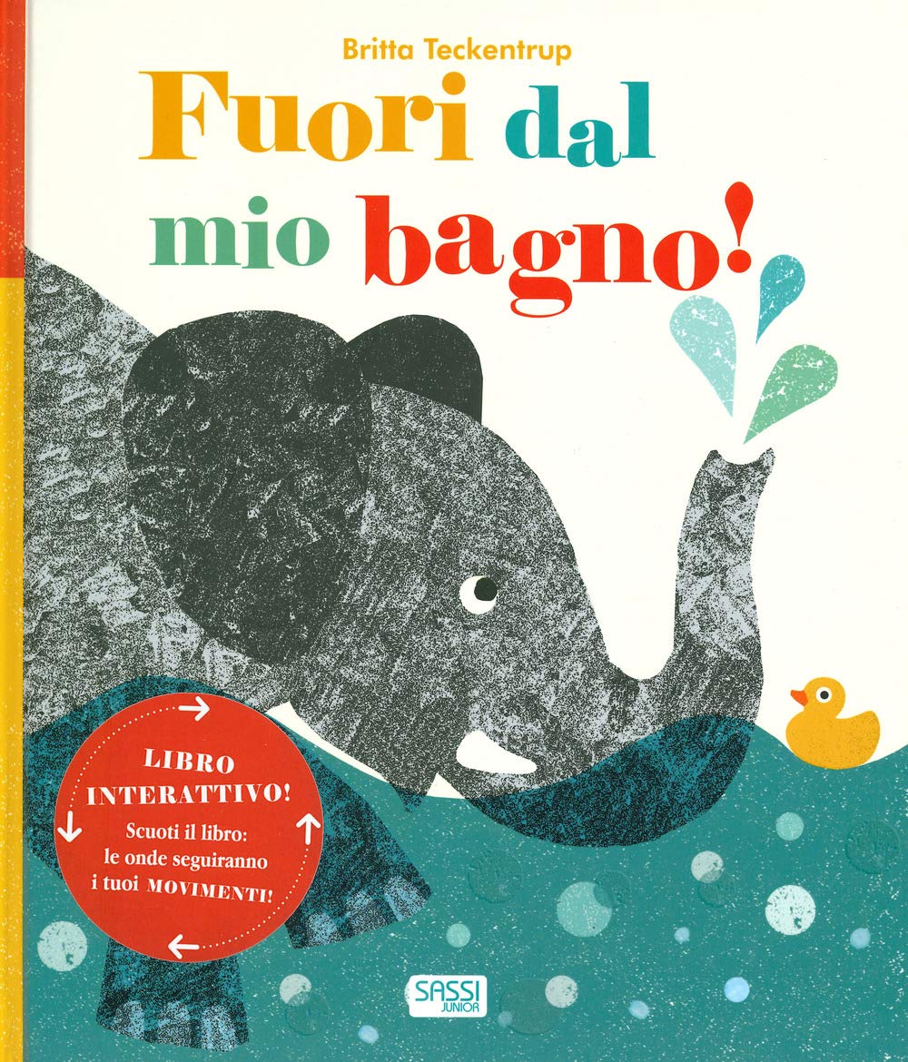 Fuori dal mio bagno! Ediz. a colori book