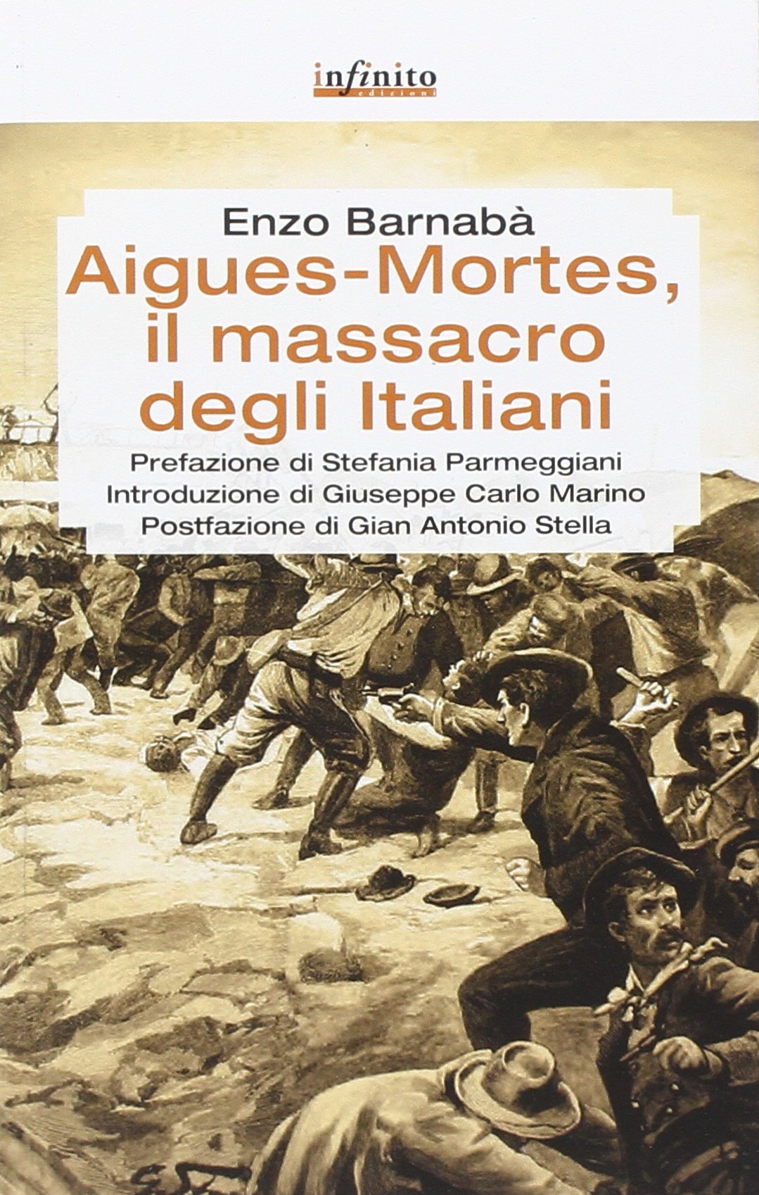 Aigues-Mortes, il massacro degli italiani Politics & History