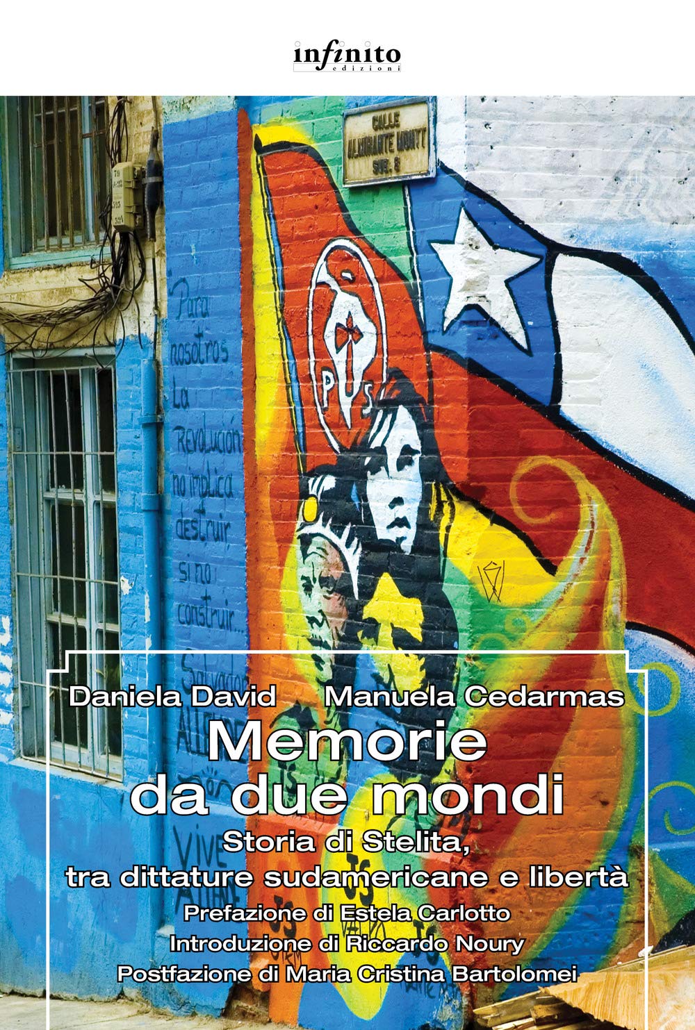 Memorie da due mondi. Storia di Stelita, tra dittature sudamericane e libertà Politics & Society