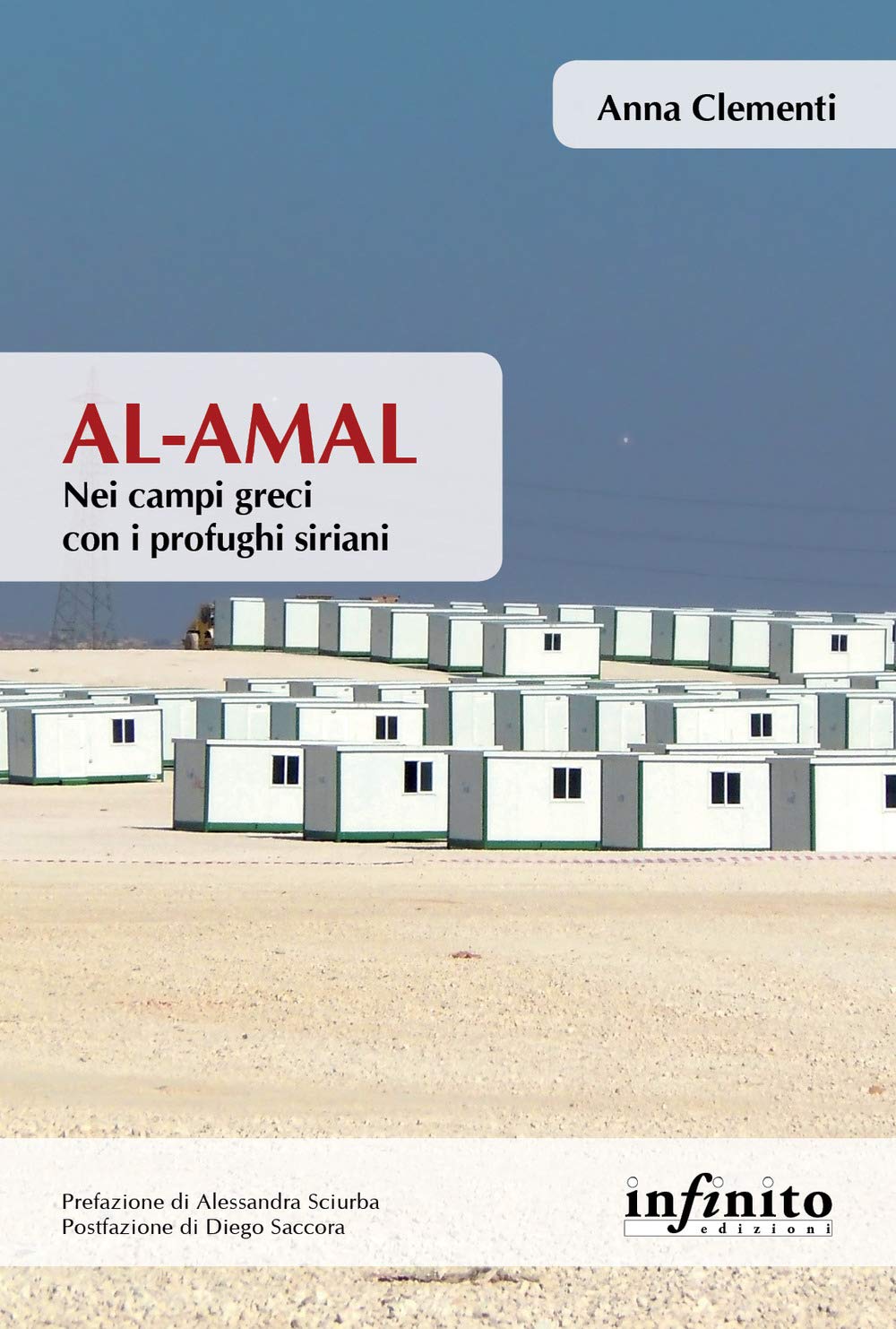 Al-Amal. Nei campi greci con i profughi siriani (Orienti) Books