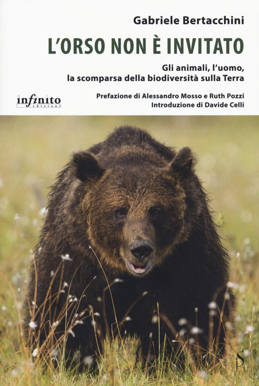 L'orso non è invitato. Gli animali, l’uomo, la scomparsa della biodiversità sulla Terra book