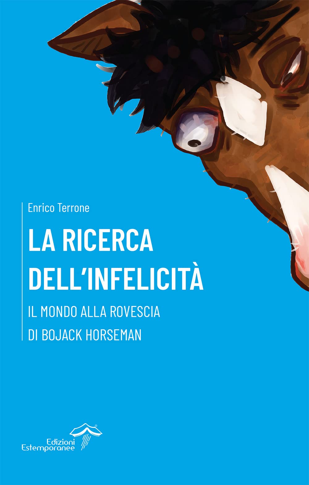 La ricerca dell'infelicità. Il mondo alla rovescia di BoJack Horseman book