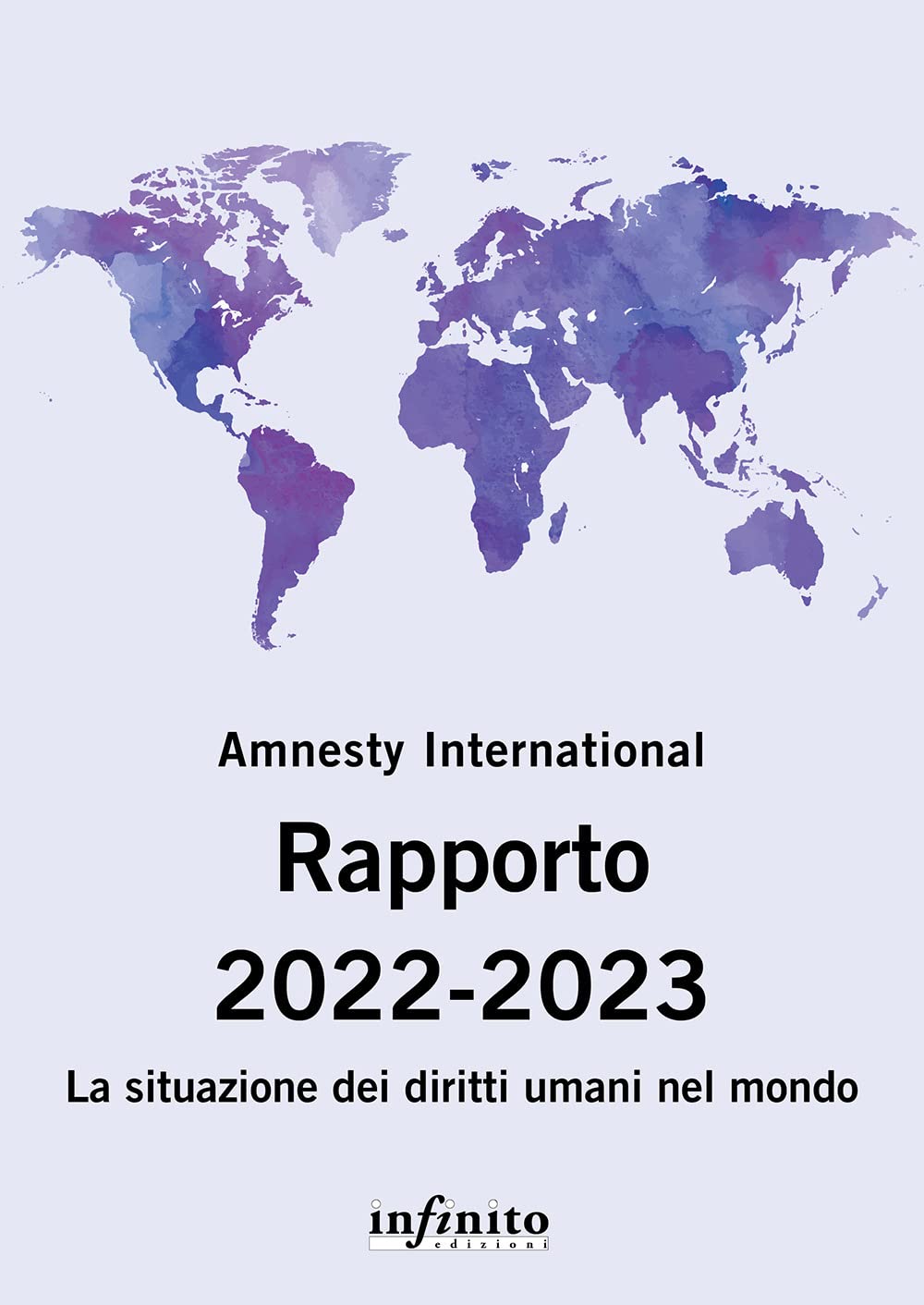 Amnesty International. Rapporto 2022-2023. La situazione dei diritti umani nel mondo (17x24) Social Sciences