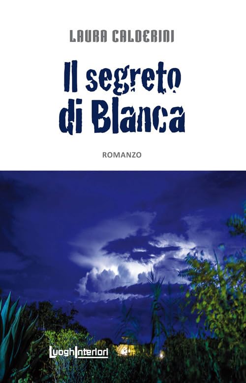 Il segreto di Blanca book
