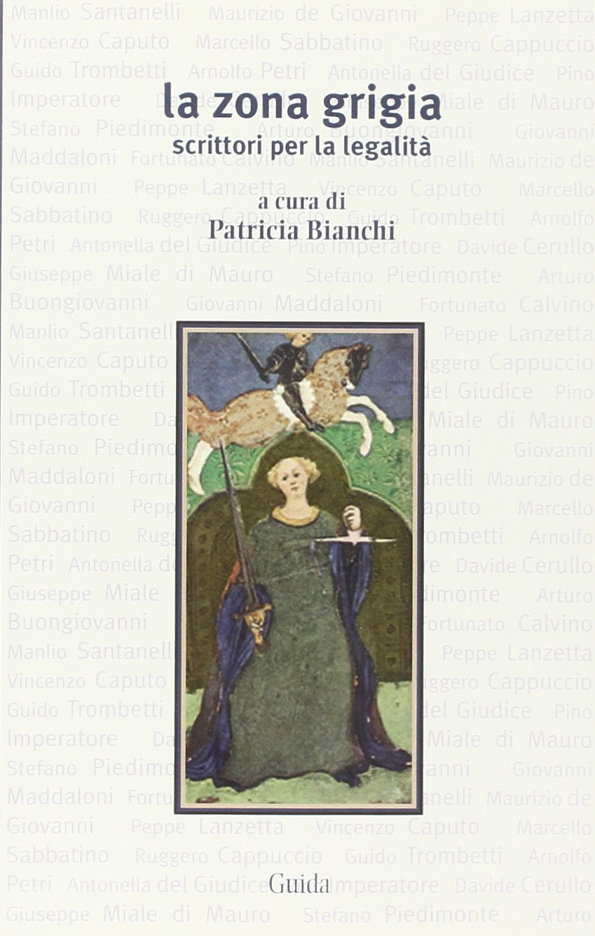La zona grigia. Scrittori per la legalità book