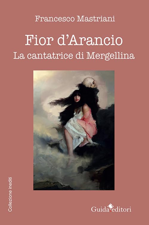 Fior d'arancio. La cantatrice di Mergellina book