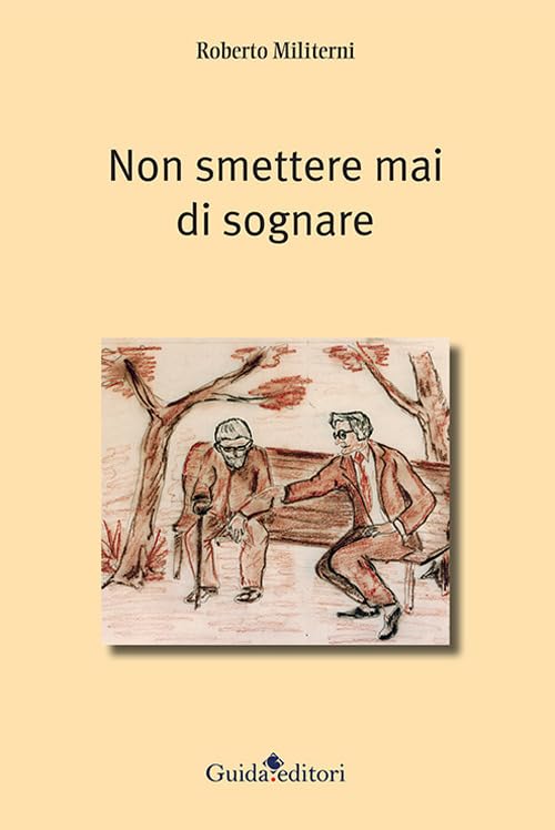 Non smettere mai di sognare book