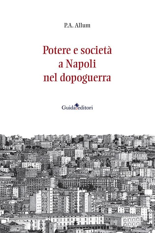 Potere e società a Napoli nel dopoguerra book