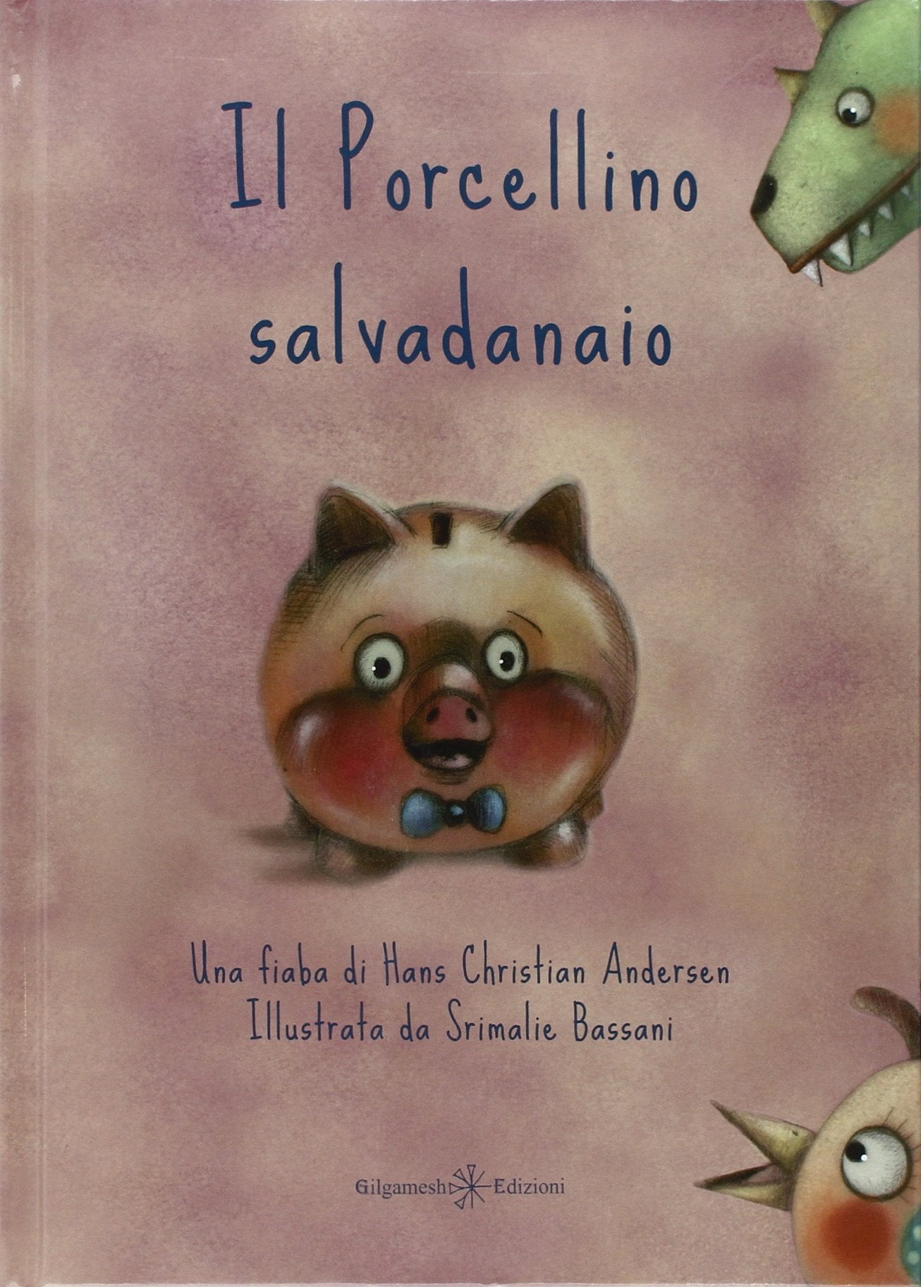 Il porcellino salvadanaio: Uno stupendo albo illustrato per bambini dai 6 ai 9 anni book