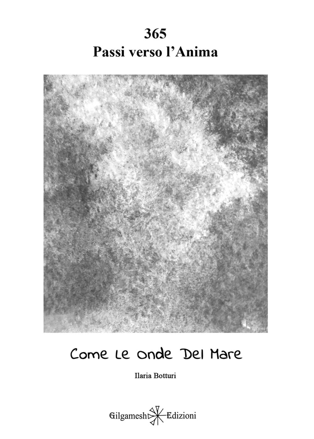 365 passi verso l'anima. Come le onde del mare book
