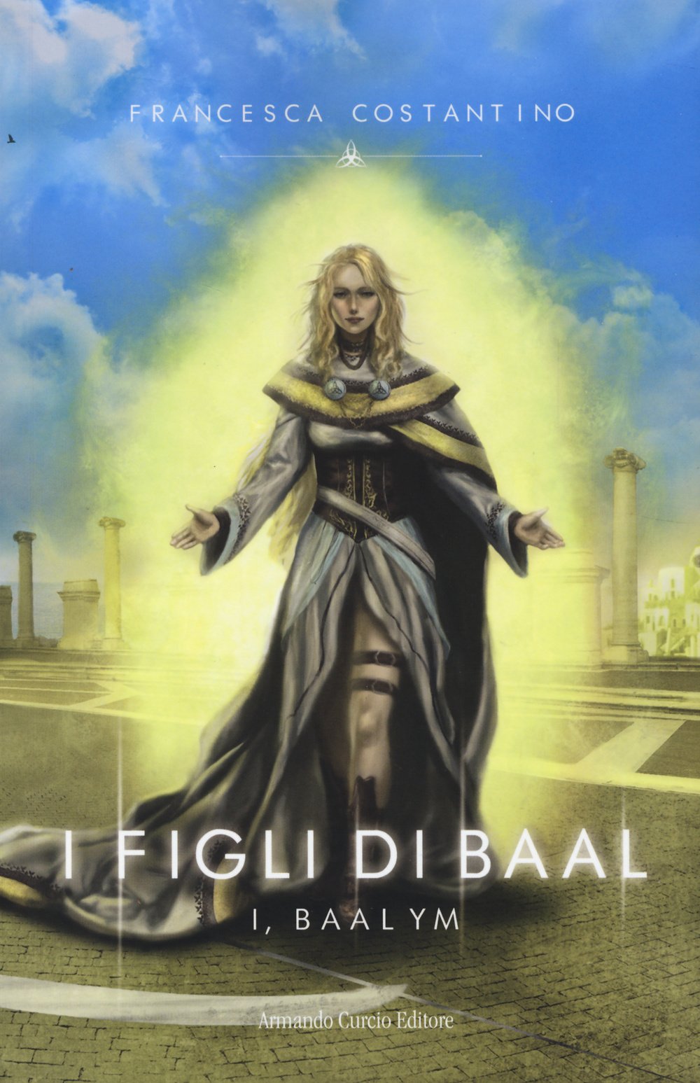 I Baalym. I figli di Baal (Electi) Contemporary literature