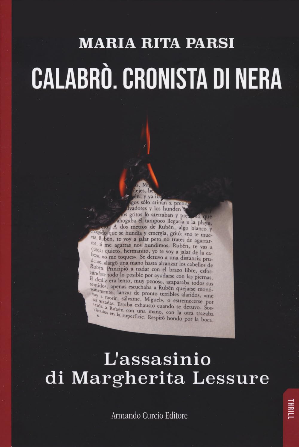Calabrò. Cronista di nera. L'assassinio di Margherita Lessure Contemporary literature