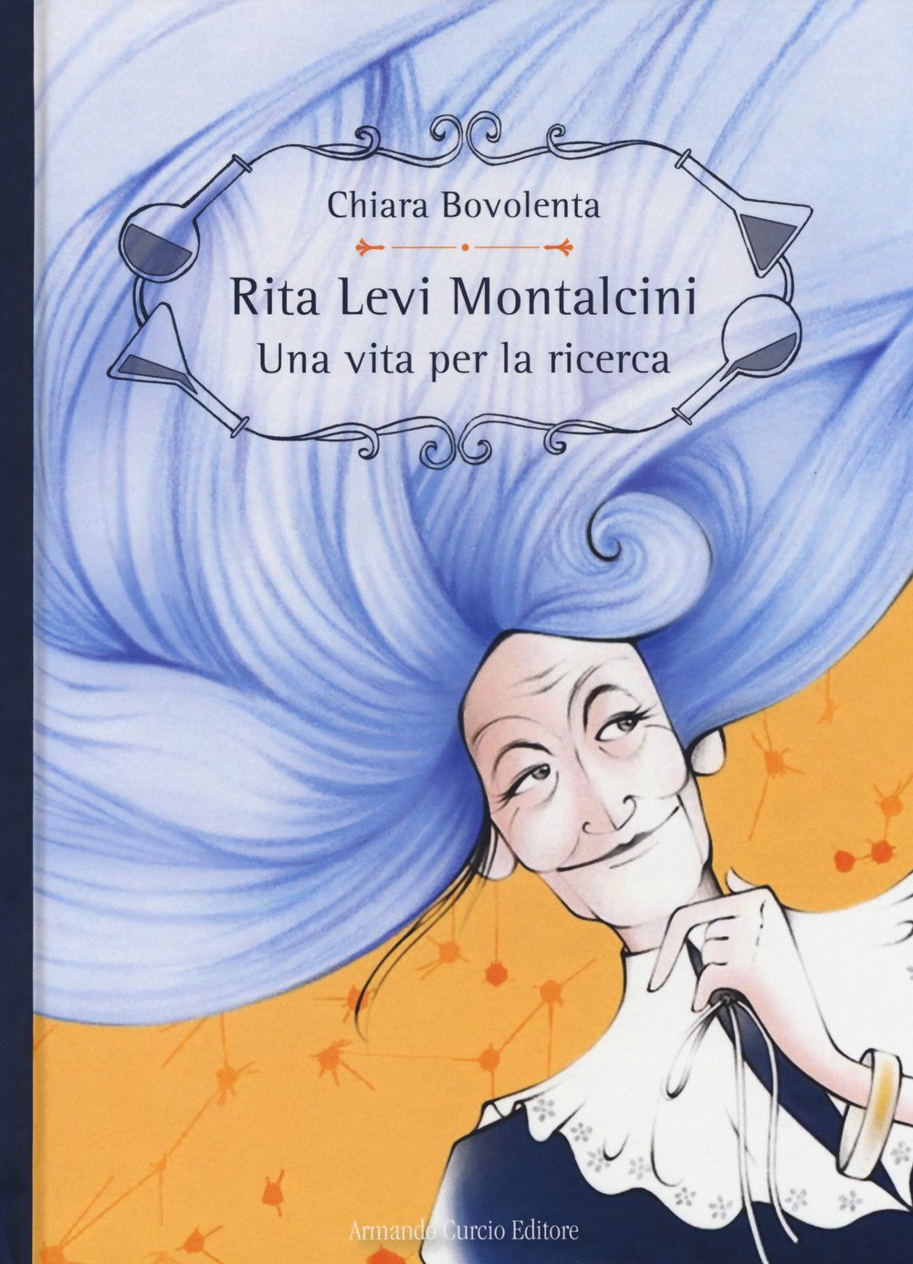 Rita Levi Montalcini. Una vita per la ricerca. Ediz. a colori book