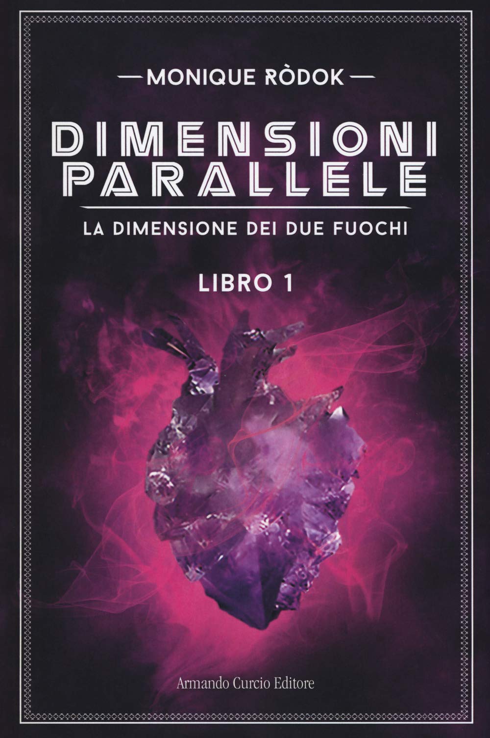 Dimensioni parallele. La dimensione dei due fuochi (New minds) Contemporary literature