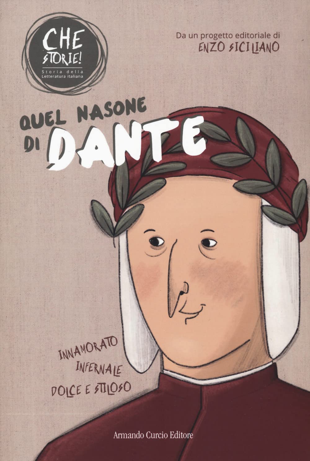 Quel nasone di Dante. Che storie! book