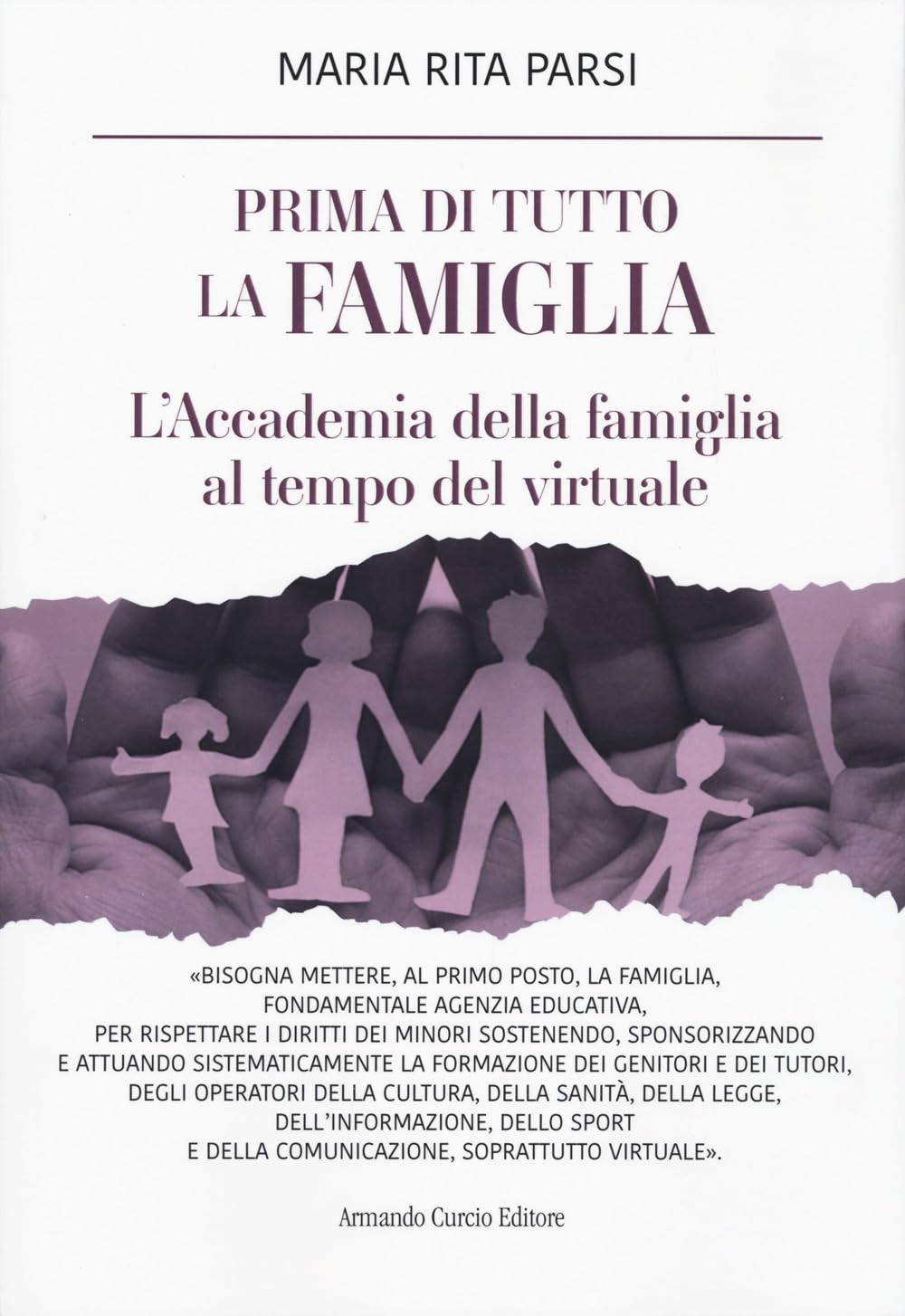 Prima di tutto la famiglia. L'Accademia della famiglia al tempo del virtuale Parents & Children