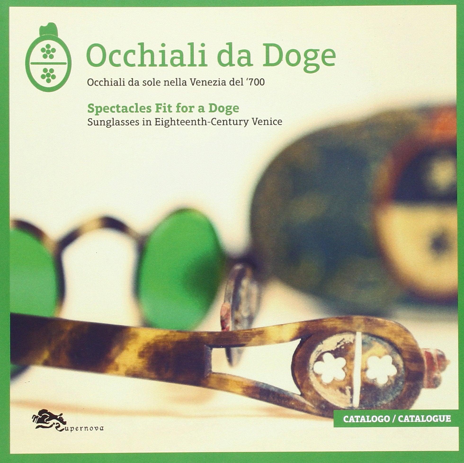 Occhiali da doge. Occhiali da sole nella Venezia del '700. Ediz. italiana e inglese Hobbies & Crafts