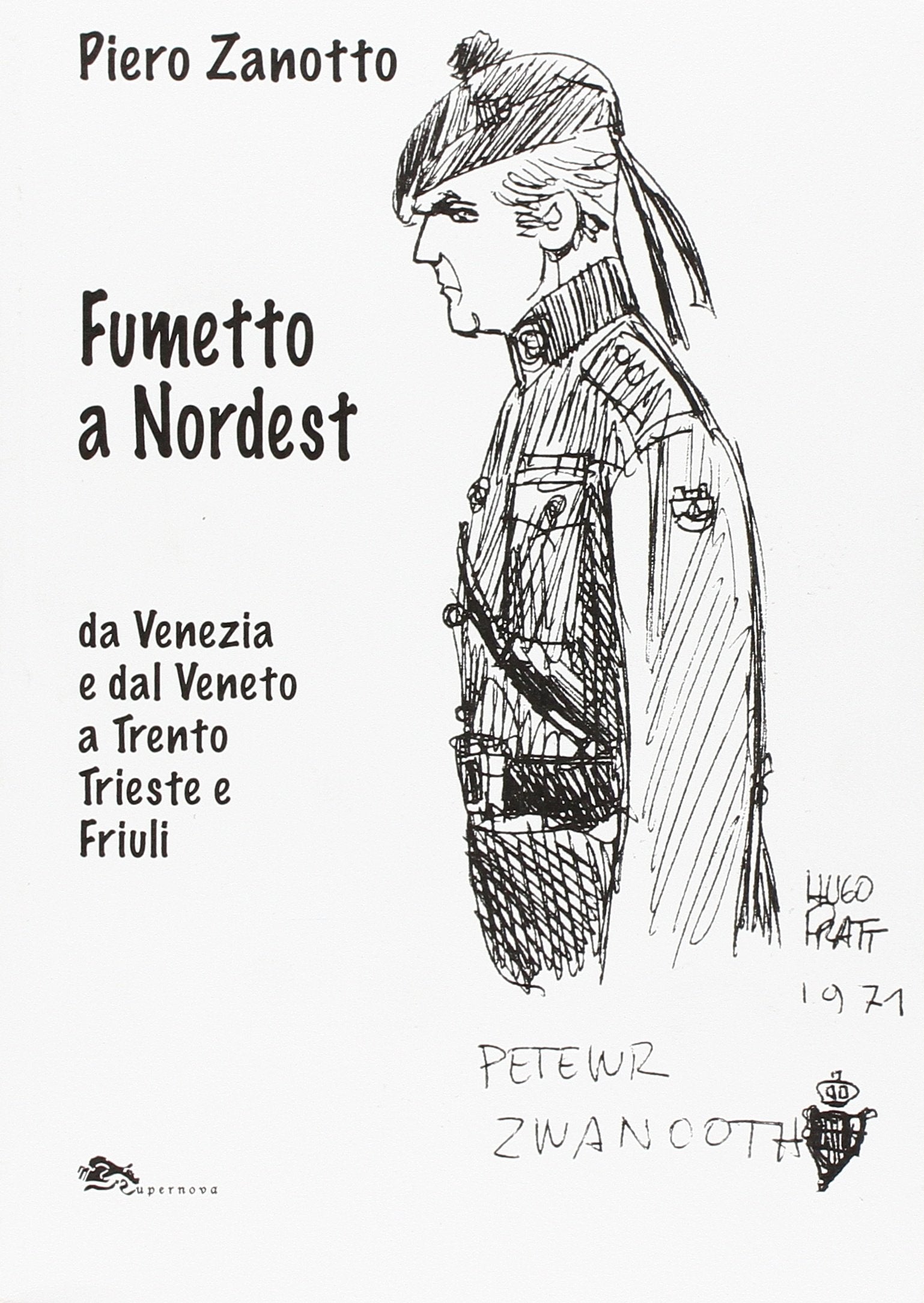 Fumetto a nordest da Venezia e dal Veneto a Trento Trieste e Friuli book