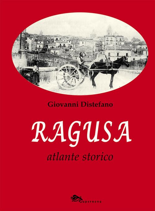 Ragusa. Atlante storico book
