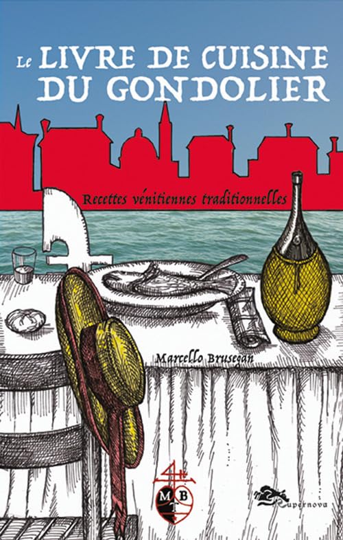 Le livre de cuisine du gondolier Leisure, Home & Garden