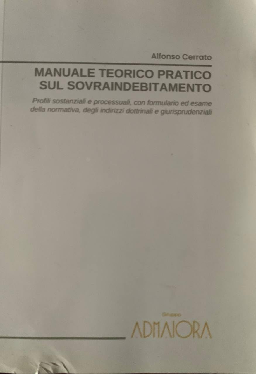 Manuale teorico pratico sul sovraindebitamento : Books
