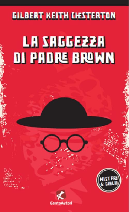 La saggezza di padre Brown (Mistery & giallo) Contemporary literature