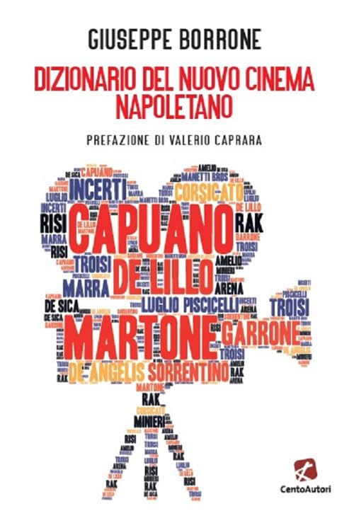 Dizionario del nuovo cinema napoletano Film, Art & Culture