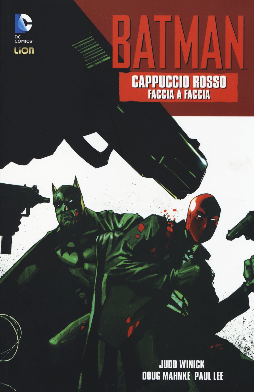 Faccia a faccia. Cappuccio rosso. Batman (Vol. 1) book