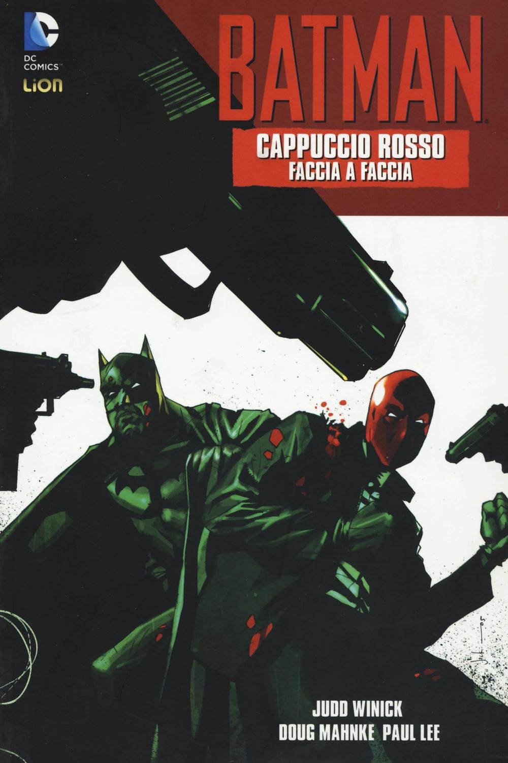 Cappuccio rosso. Faccia a faccia. Batman (Vol. 1) book
