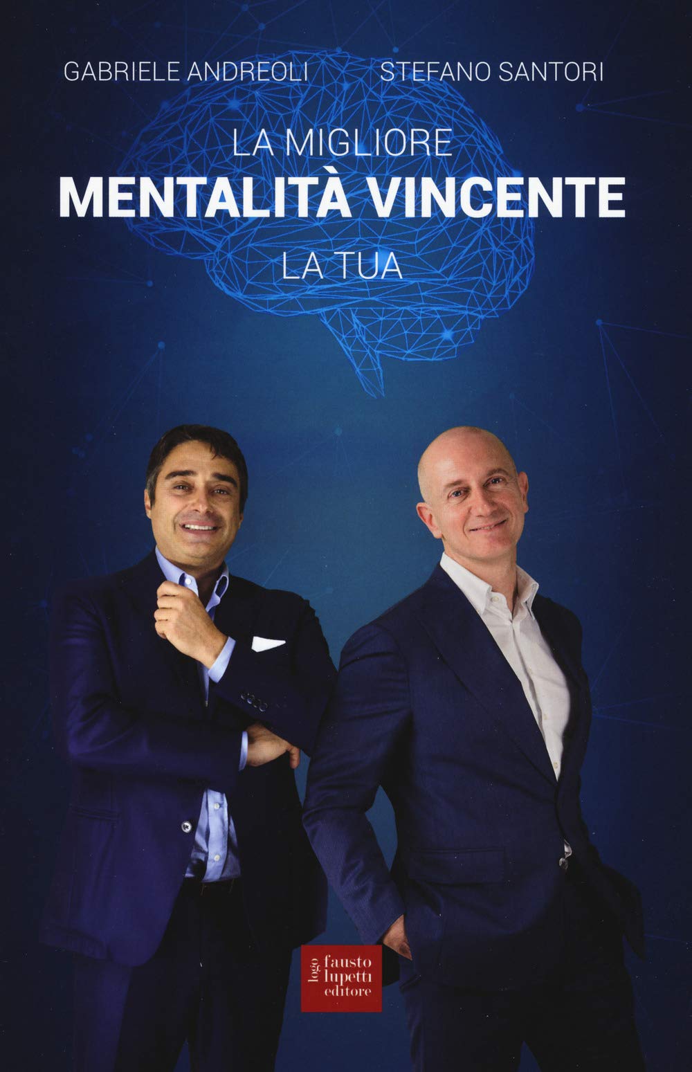 La migliore mentalità vincente, la tua book