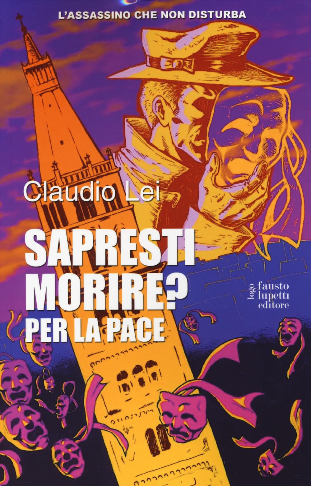 Sapresti morire? Per la pace. L'assassino che non disturba (Vol. 2) book