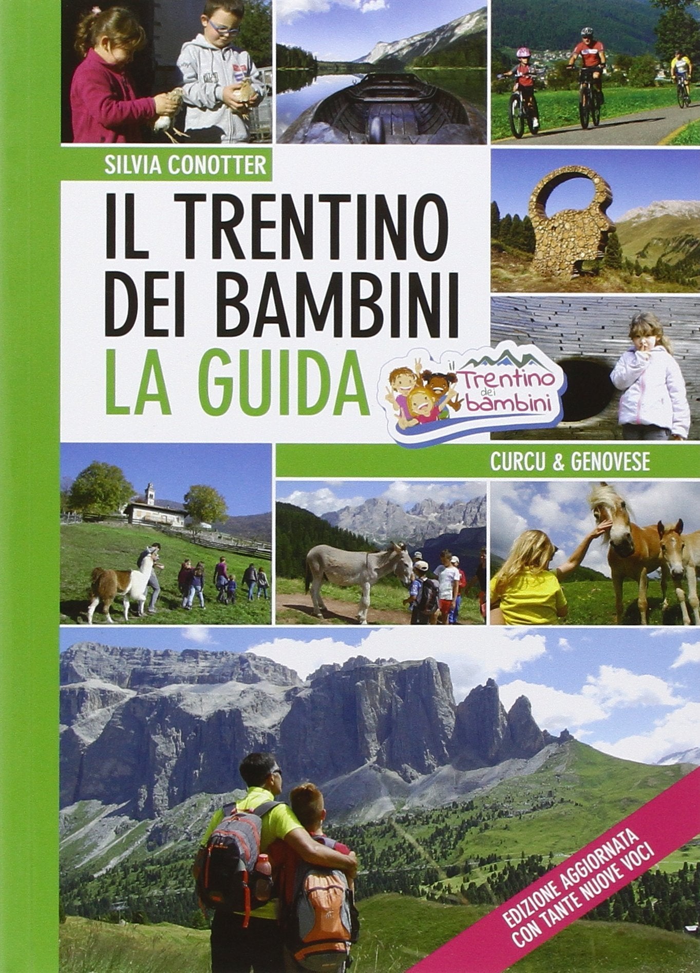 Il Trentino dei bambini. La guida book