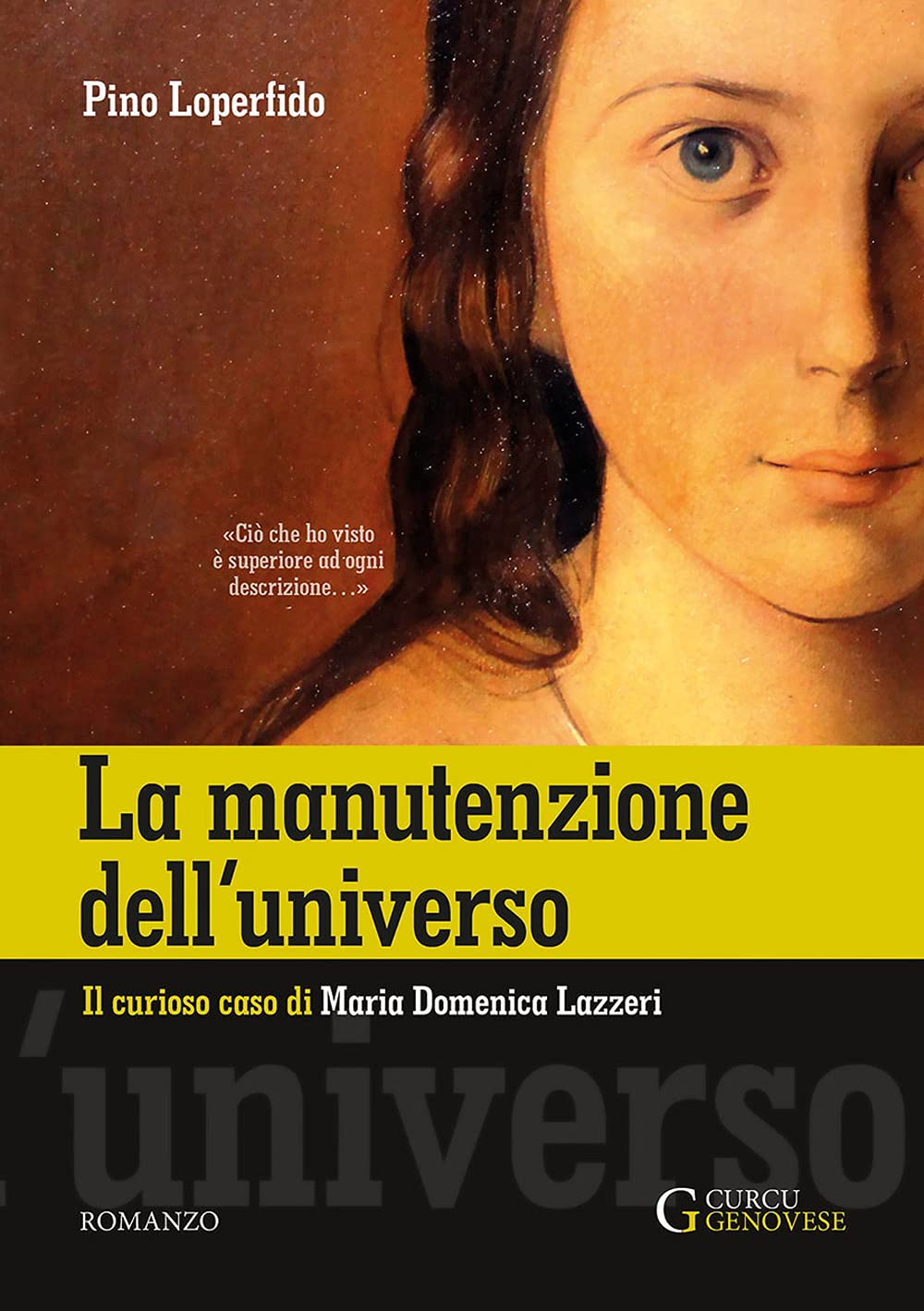 La manutenzione dell'universo. Il curioso caso di Maria Domenica Lazzeri. Ediz. integrale book