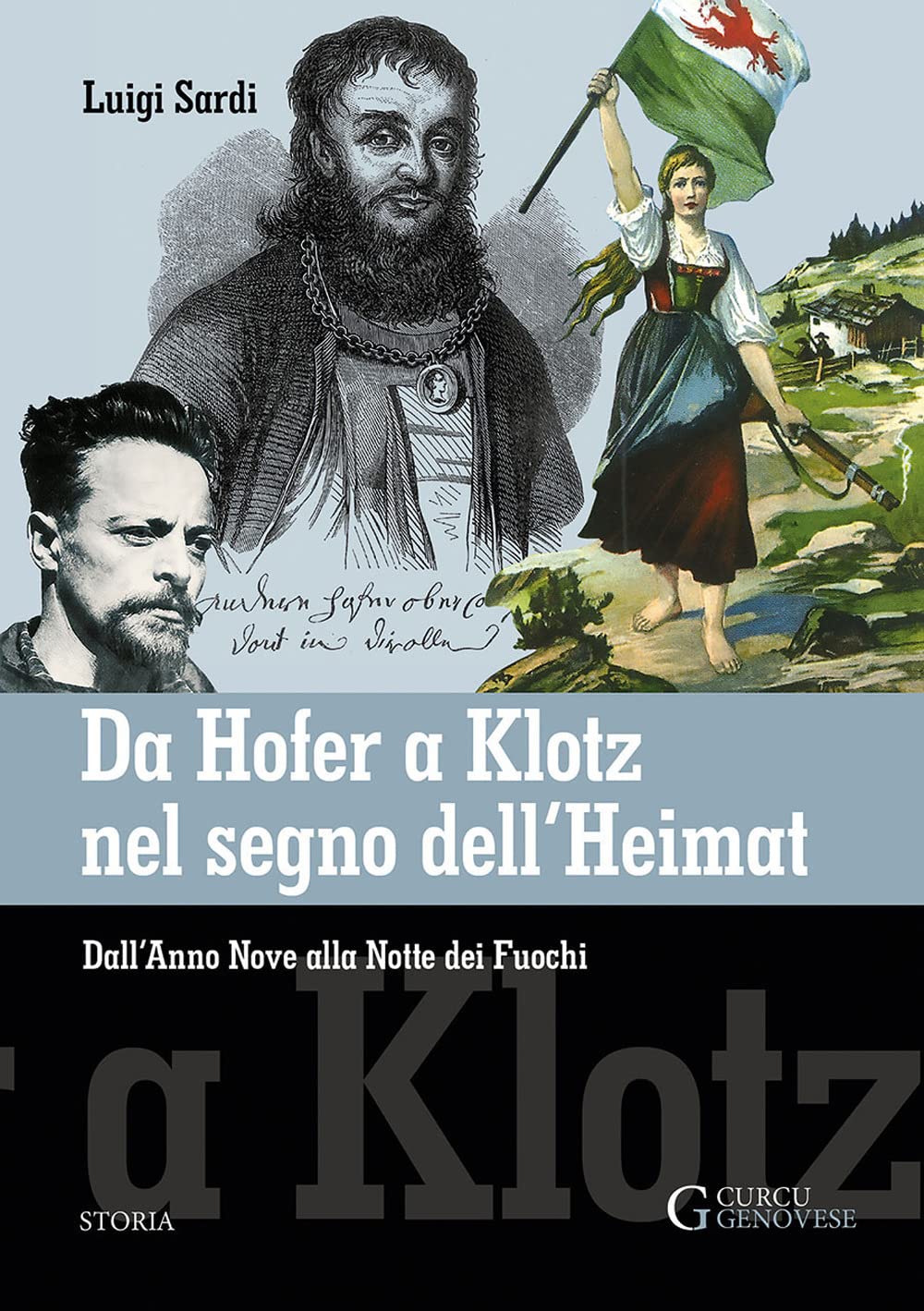 Da Hofer a Klotz nel segno dell'Heimat Politics & History