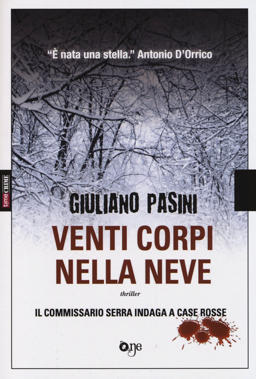 Venti corpi nella neve. Il commissario Serra indaga a Case Rosse book