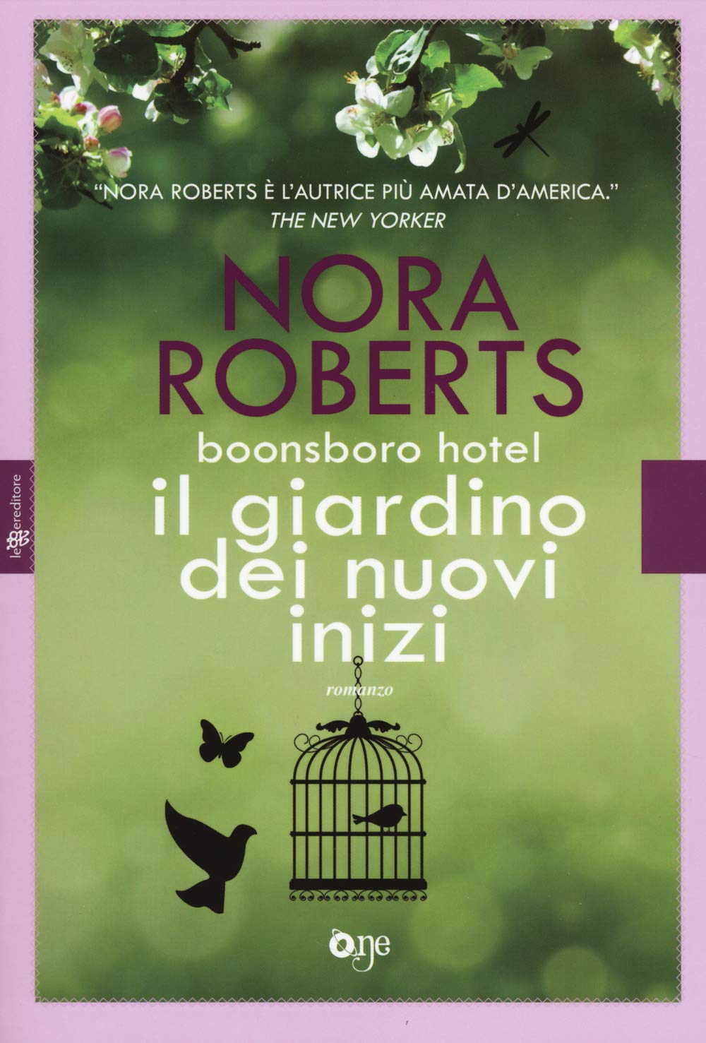 Il giardino dei nuovi inizi. Trilogia di Boonsboro Hotel International