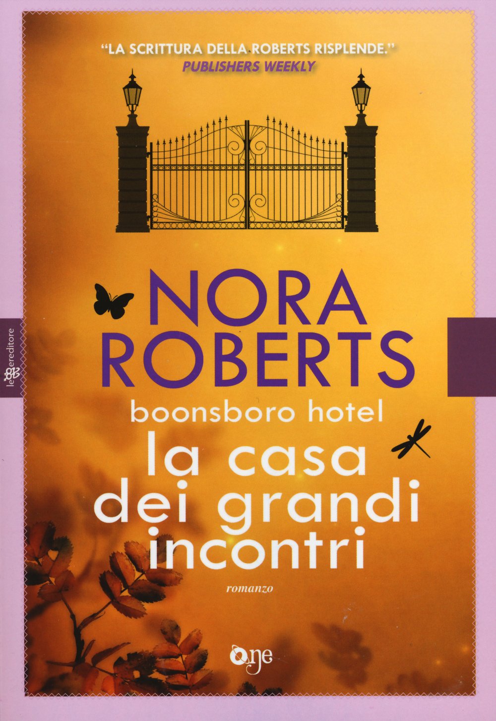 La casa dei grandi incontri. Trilogia di Boonsboro Hotel. Ediz. illustrata book