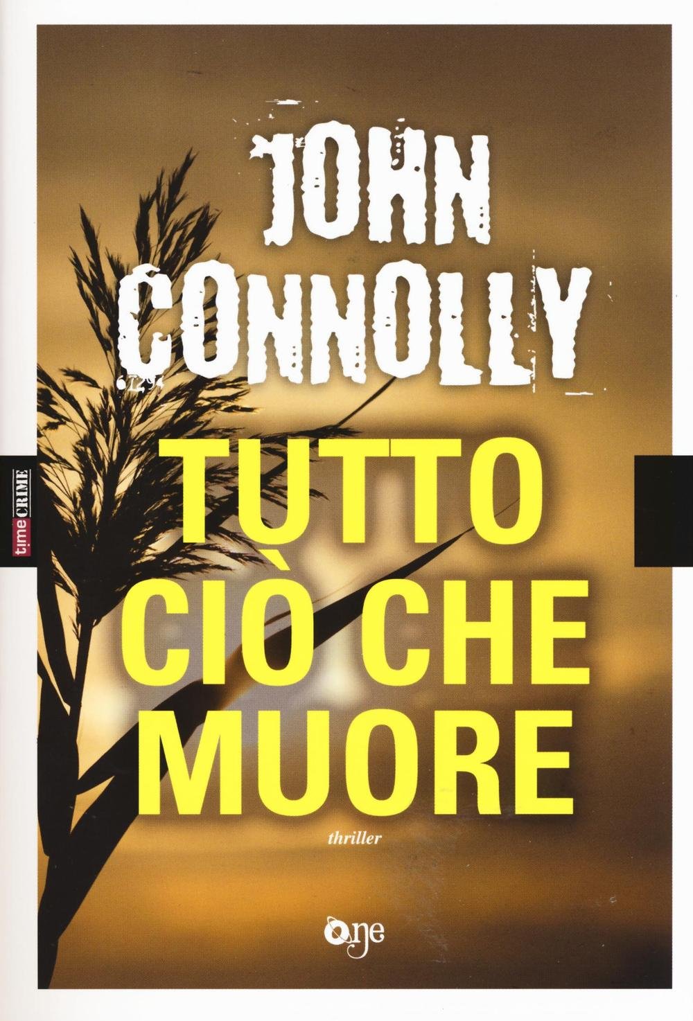 Tutto ciò che muore (One Crime) Contemporary literature