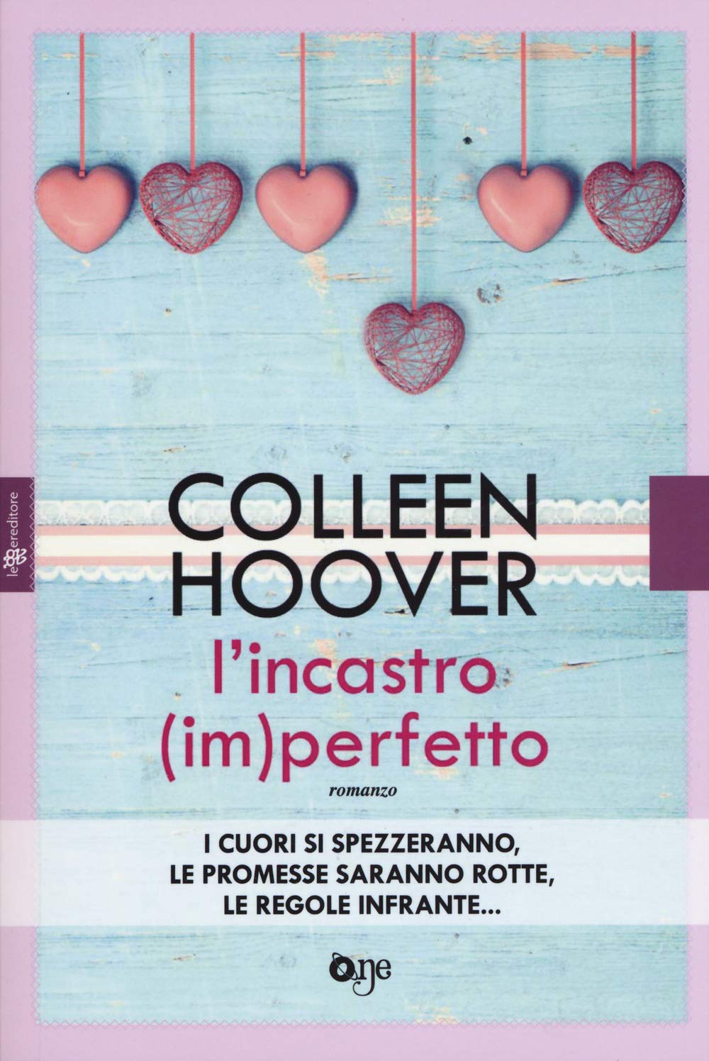 L'Incastro (Im)Perfetto (One Love) Contemporary literature
