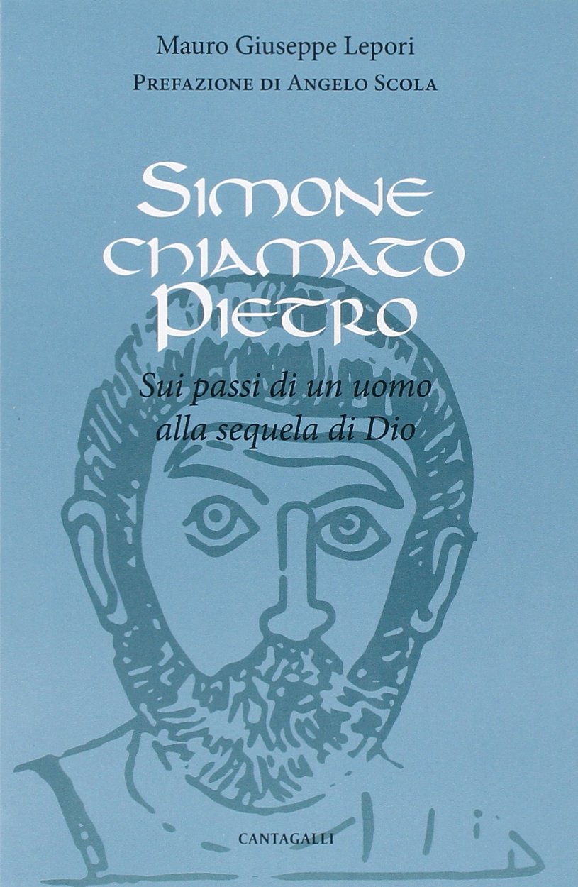 Simone chiamato Pietro. Sui passi di un uomo alla sequela di Dio book