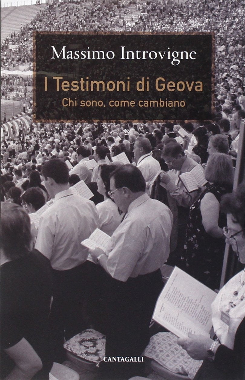 I testimoni di Geova. Chi sono, come cambiano book