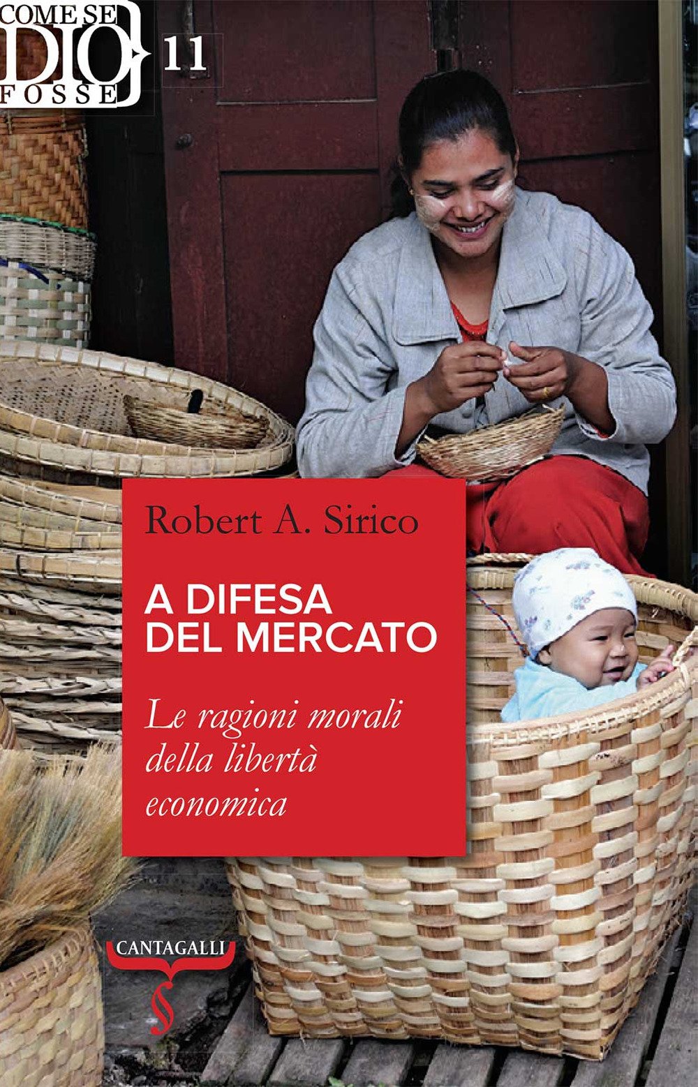 A difesa del mercato. Le ragioni morali della libertà economica book