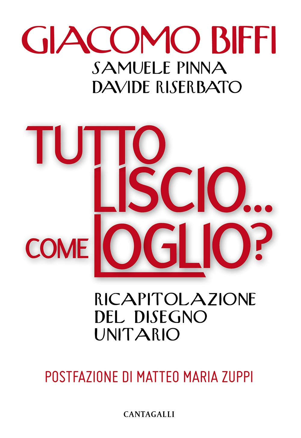 Tutto liscio... come loglio? Ricapitolazione del disegno unitario Religion & Esotericism