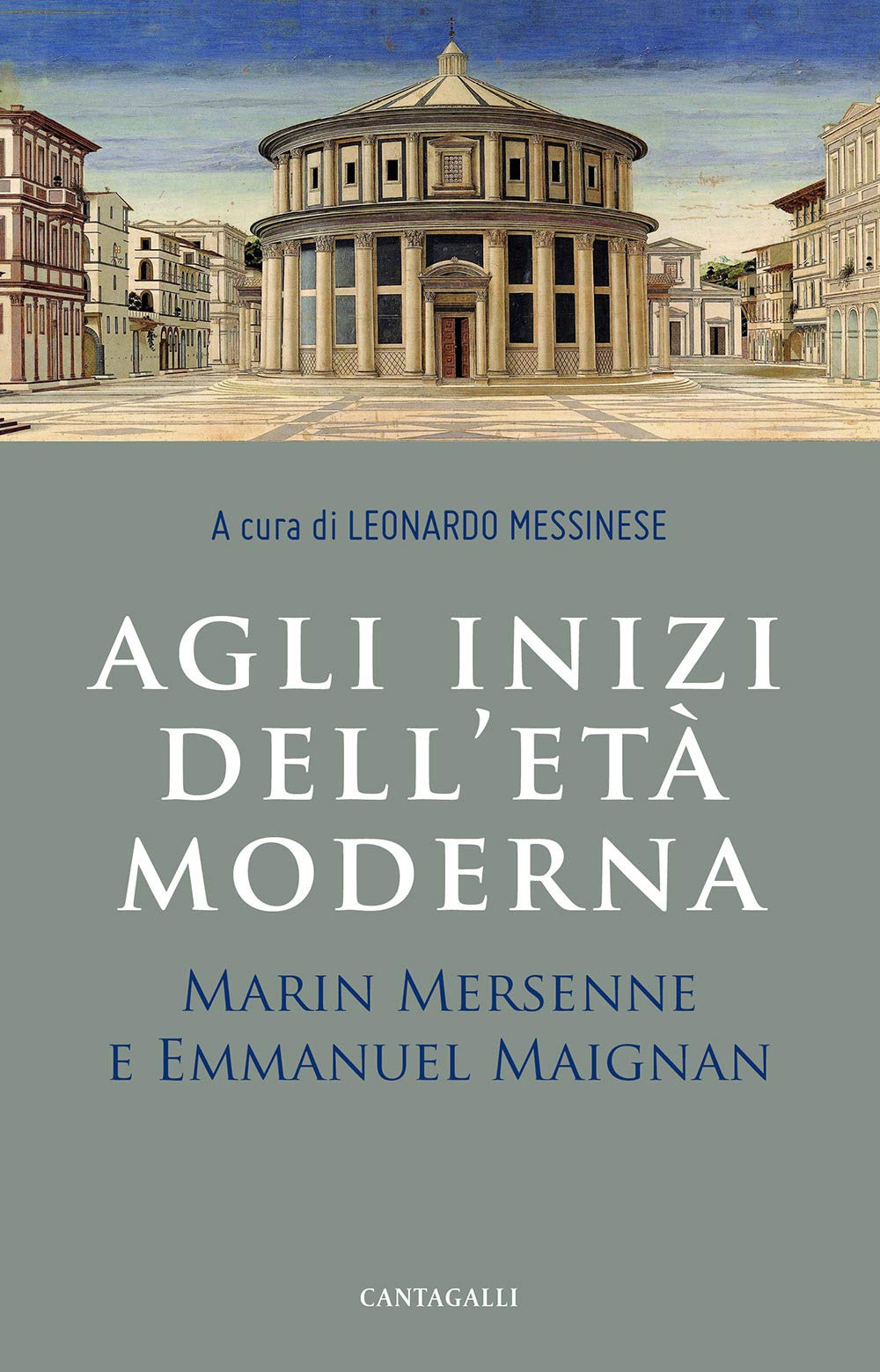 Agli inizi dell'età moderna. Marin Mersenne e Emmanuel Maignan Philosophy