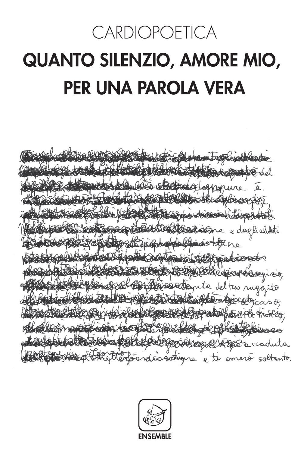 Quanto silenzio, amore mio, per una parola vera book