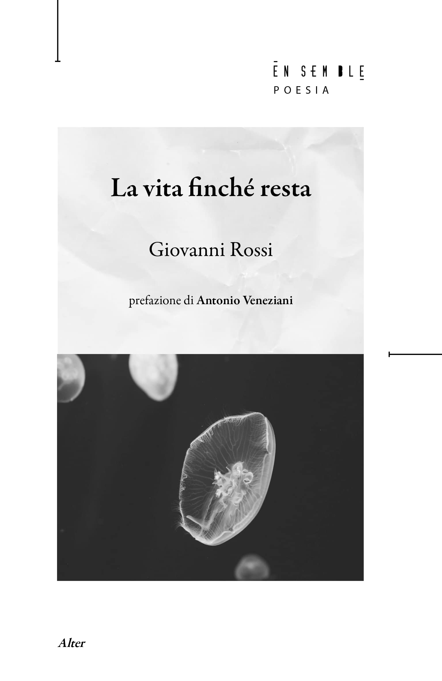 La vita finché resta Poetry