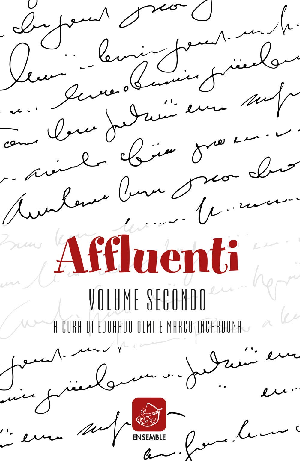 Affluenti. Nuova poesia fiorentina (Vol. 2) (Officina) Poetry