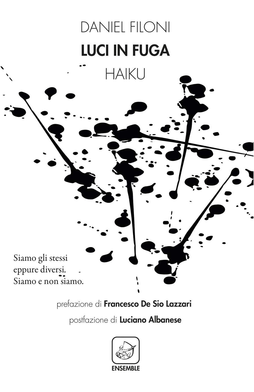 Luci in fuga. Haiku (Alter) Poetry