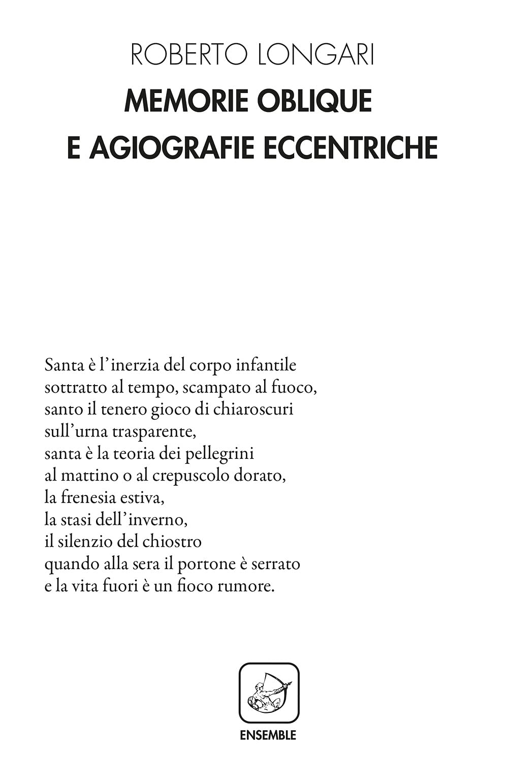 Memorie oblique e agiografie eccentriche (Alter Leontopodium) Poetry